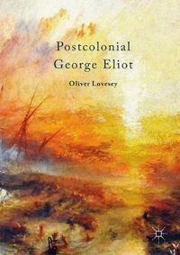 Cover image for Postcolonial George Eliot