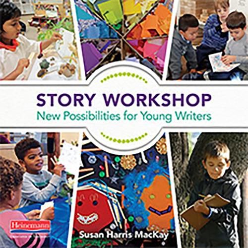 Cover image for Story Workshop: New Possibilities for Young Writers