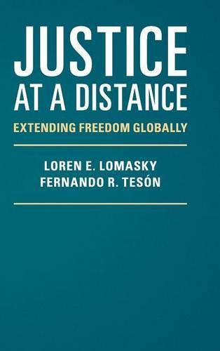 Cover image for Justice at a Distance: Extending Freedom Globally