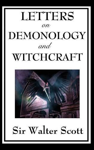 Cover image for Letters on Demonology and Witchcraft