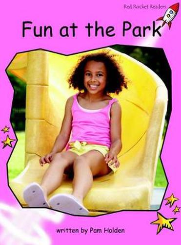 Cover image for Red Rocket Readers: Pre-Reading Non-Fiction Set B: Fun at the Park (Reading Level 1/F&P Level A)