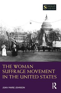 Cover image for The Woman Suffrage Movement in the United States