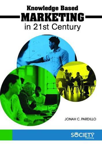 Cover image for Knowledge Based Marketing In 21st Century