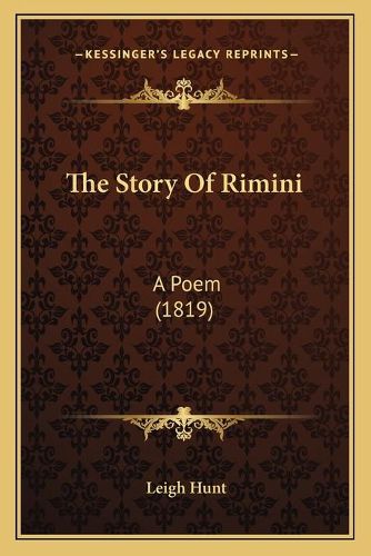 Cover image for The Story of Rimini: A Poem (1819)