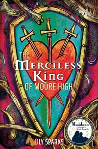 Cover image for The Merciless King of Moore High