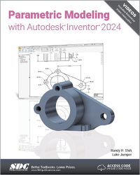 Cover image for Parametric Modeling with Autodesk Inventor 2024