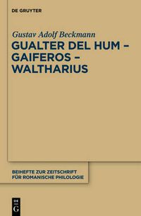 Cover image for Gualter del Hum Gaiferos Waltharius