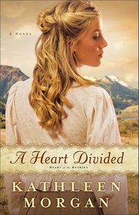 Cover image for Heart Divided, A A Novel