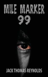 Cover image for Mile Marker 99