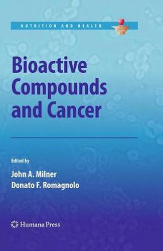 Cover image for Bioactive Compounds and Cancer