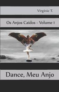 Cover image for Dance, Meu Anjo