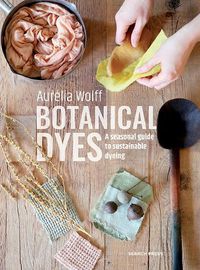 Cover image for Botanical Dyes