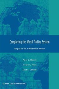 Cover image for Completing the World Trading System: Proposals for a Millenium Round