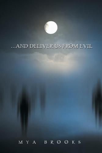 Cover image for . . . And Deliver Us from Evil
