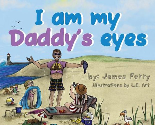 Cover image for I am my Daddy's eyes