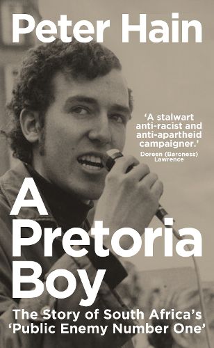 A Pretoria Boy: The Story of South Africa's 'Public Enemy Number One