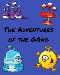 Cover image for The Adventures of "The Gang"