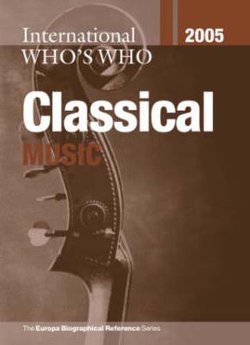 Cover image for International Who's Who in Classical Music 2005