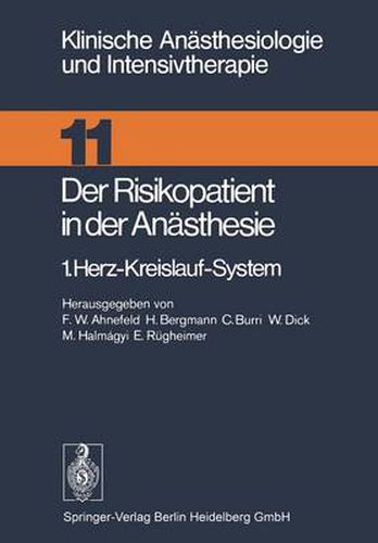 Der Risikopatient in Der Anasthesie: 1.Herz-Kreislauf-System