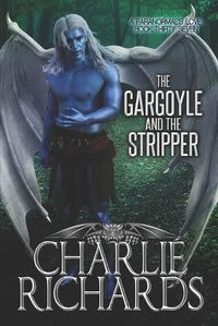 Cover image for The Gargoyle and the Stripper