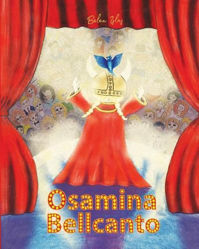 Cover image for Osamina Bellcanto: A Very Famous Opera Singer