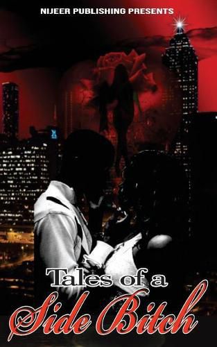 Cover image for Tales Of A Side Bitch: Tales Of A Side Bitch