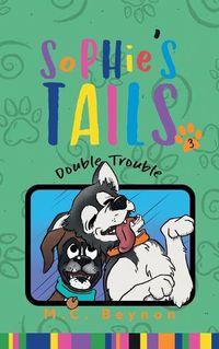 Cover image for Sophie's Tails Double Trouble