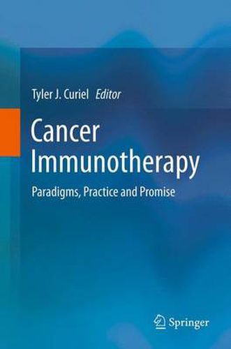 Cover image for Cancer Immunotherapy: Paradigms, Practice and Promise