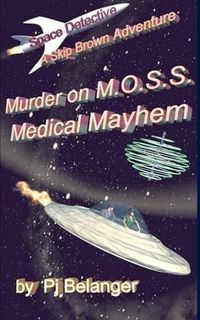 Cover image for Murder on MOSS - Medical Mayhem