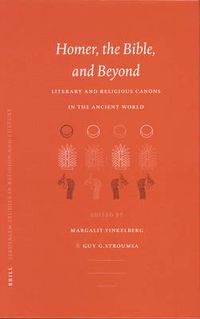 Cover image for Homer, the Bible, and Beyond: Literary and Religious Canons in the Ancient World