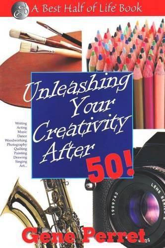 Cover image for Unleashing Your Creativity After 50