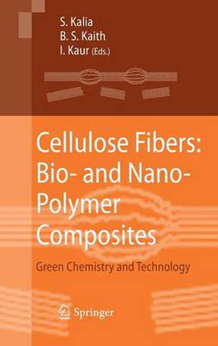 Cover image for Cellulose Fibers: Bio- and Nano-Polymer Composites: Green Chemistry and Technology