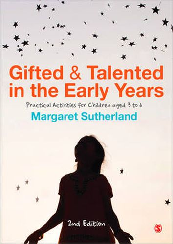 Cover image for Gifted and Talented in the Early Years: Practical Activities for Children Aged 3 to 6