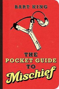 Cover image for The Pocket Guide to Mischief