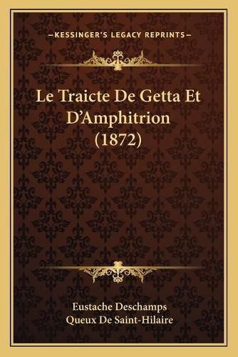 Le Traicte de Getta Et D'Amphitrion (1872)