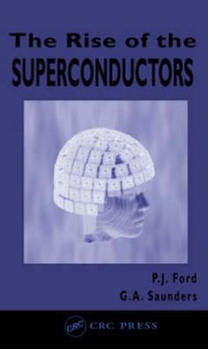 Cover image for The Rise of the Superconductors