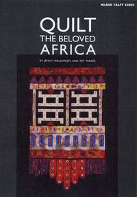 Cover image for Quilt the Beloved Africa