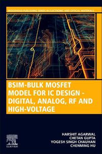 Cover image for BSIM-Bulk Mosfet Model for Wireless and Mixed-Mode ICS