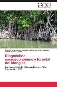 Cover image for Diagnostico Socioeconomico y Forestal del Manglar