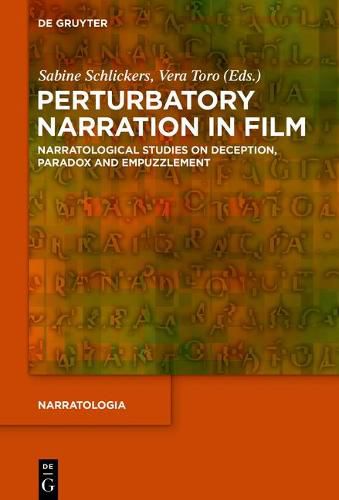 Cover image for Perturbatory Narration in Film: Narratological Studies on Deception, Paradox and Empuzzlement