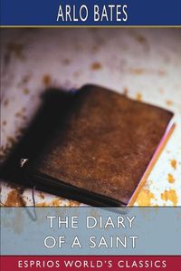 Cover image for The Diary of a Saint (Esprios Classics)