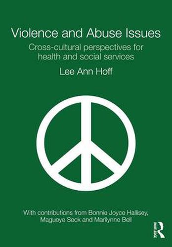 Cover image for Violence and Abuse Issues: Cross-Cultural Perspectives for Health and Social Services