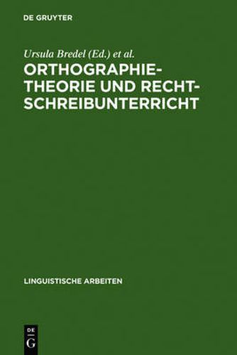 Cover image for Orthographietheorie und Rechtschreibunterricht