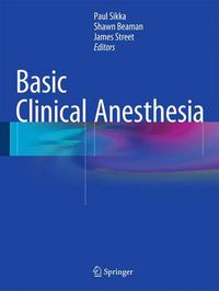 Cover image for Basic Clinical Anesthesia