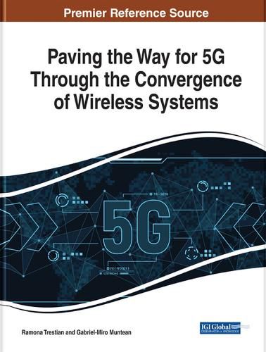 Cover image for Paving the Way for 5G Through the Convergence of Wireless Systems