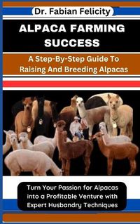 Cover image for Alpaca Farming Success