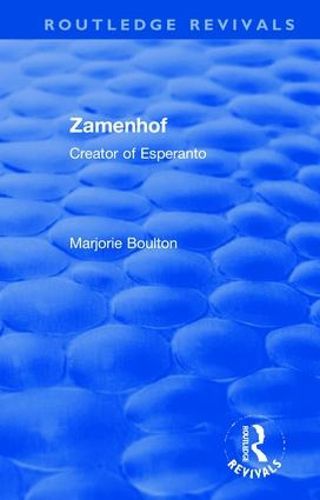 Zamenhof: Creator of Esperanto