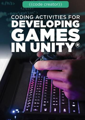 Cover image for Coding Activities for Developing Games in Unity(r)