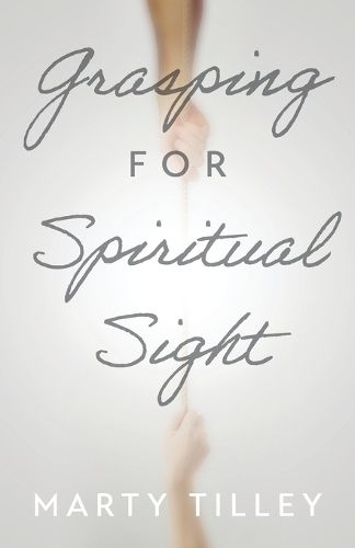 Cover image for Grasping for Spiritual Sight