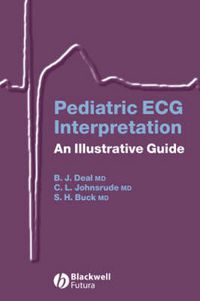 Cover image for Pediatric ECG Interpretation: An Illustrated Guide